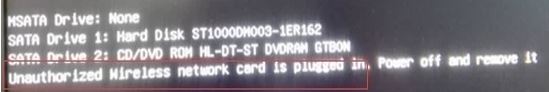 ޷Unauthorized Wireless network card is plugged i...