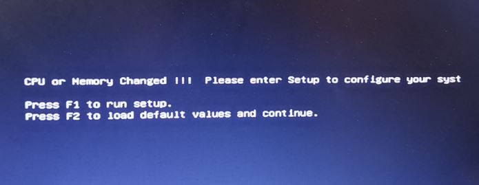 电脑开机显示：cpu or memory changed...无法进入系统该怎么办？