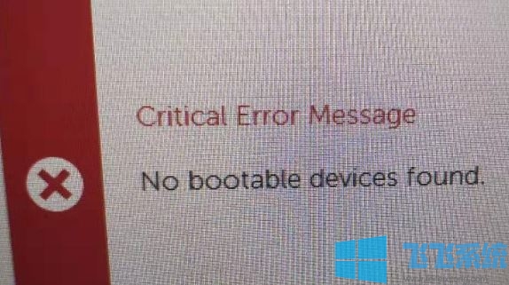 no bootable devices foundô?Crtical Error Message